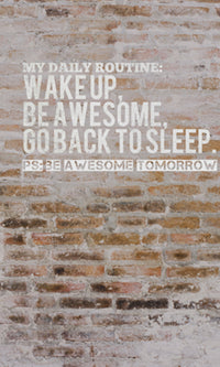 Windmill Avenue Wake Up Be Awesome Wallpaper 6332014